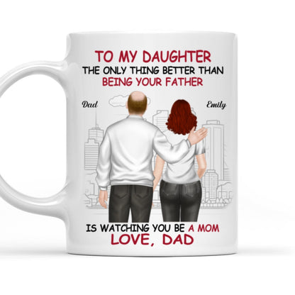 Custom Proud Daughter Mug